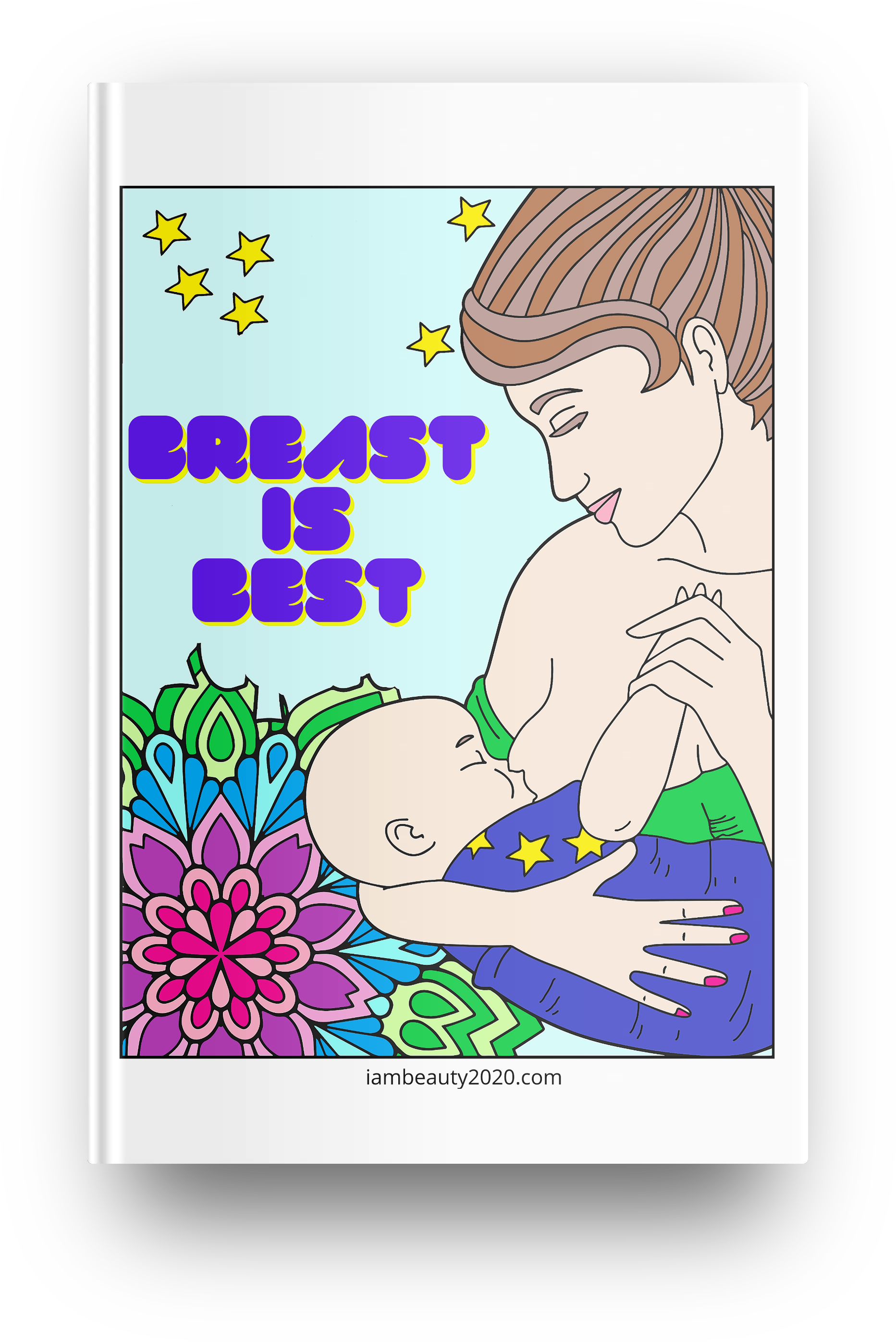 Breast is Best Breastfeeding-Themed Coloring Book PDF Printable