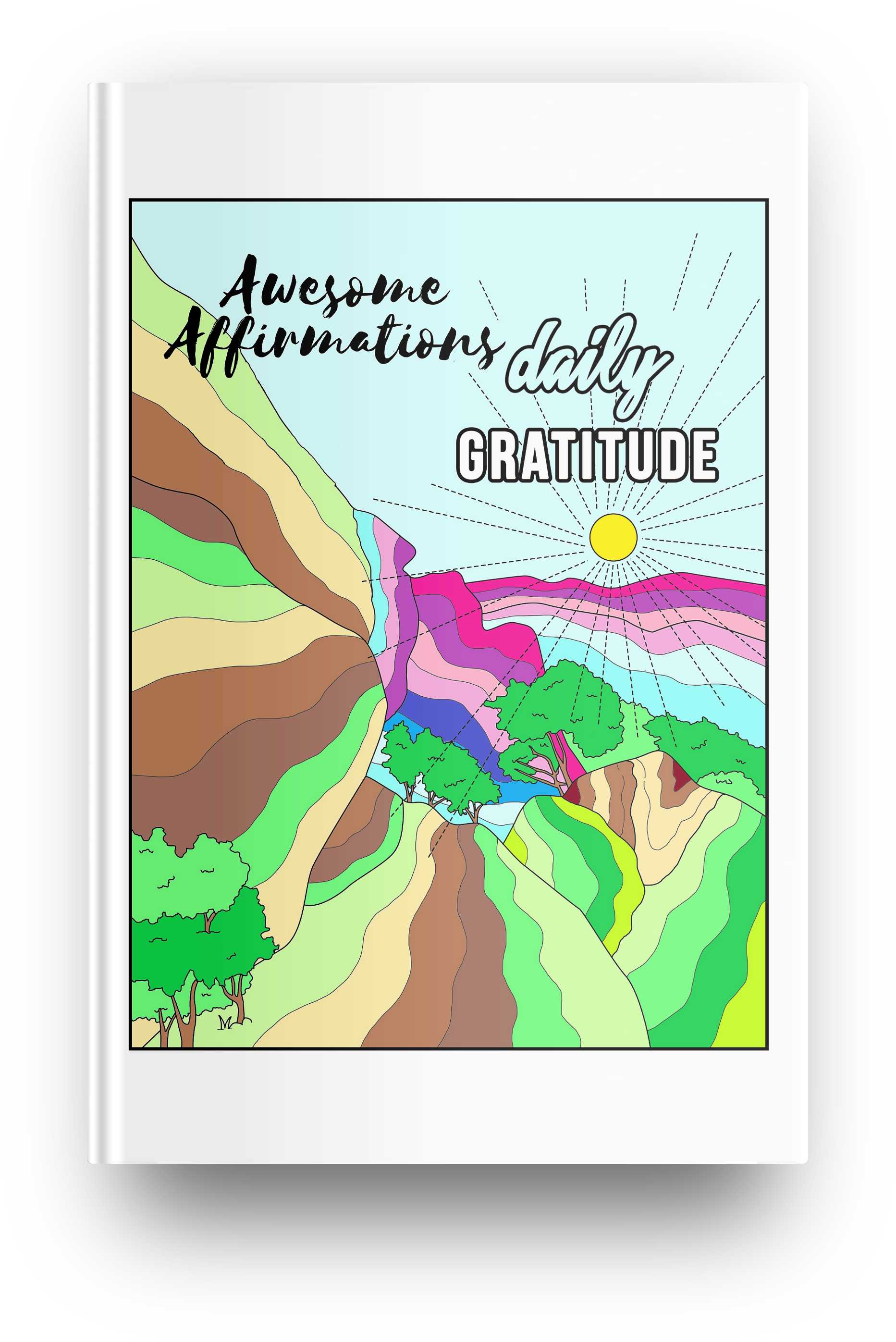 Awesome Affirmations Daily Gratitude 20 Printable Coloring Pages