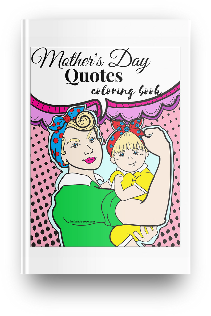 Mother's Day Quotes 27-Page Printable PDF Coloring Book
