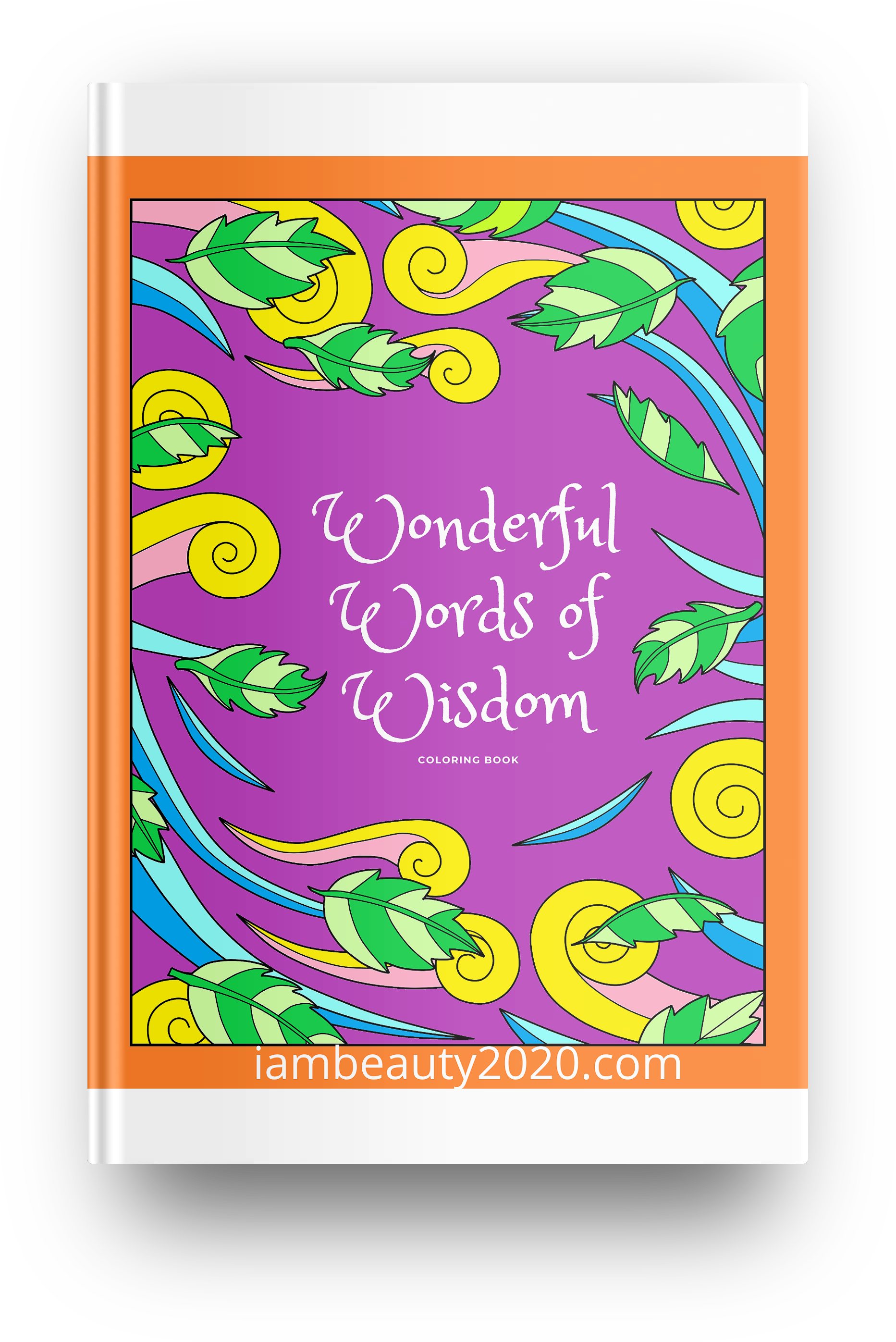 Wonderful Words of Wisdom 57-Page Coloring Book Printable PDF