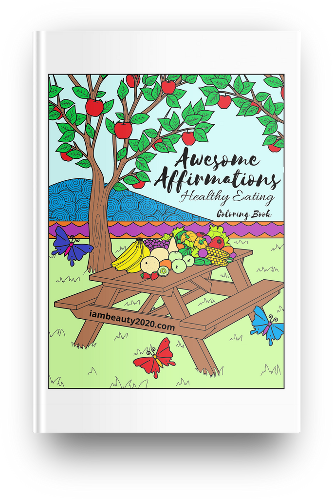 Awesome Affirmations Healthy Eating 20 Printable Coloring Pages